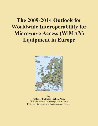 The 2009-2014 Outlook for Worldwide Interoperability for Microwave Access (WiMAX) Equipment in Europe