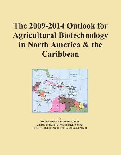 The 2009-2014 Outlook for Agricultural Biotechnology in North America & the Caribbean