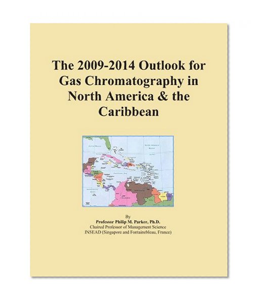 The 2009-2014 Outlook for Gas Chromatography in North America & the Caribbean