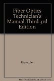 Fiber Optics Technician's Manual Third 3rd Edition