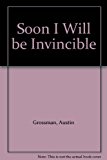 Soon I Will be Invincible