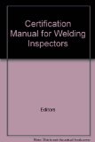 Certification Manual for Welding Inspectors