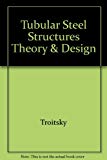 Tubular Steel Structures Theory & Design