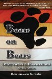 Bears on Bears: Interviews & Discussions