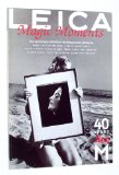 Leica: Magic Moments: The Anniversary Exhibition