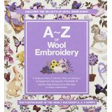 A-Z of Wool Embroidery