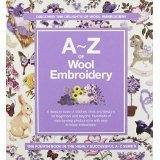 A-Z of Wool Embroidery