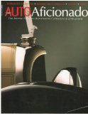 Auto Aficionado: The Journal for Fine Automobile Collectors & Enthusiasts (Volume 1 No. 2 May/June 2005)