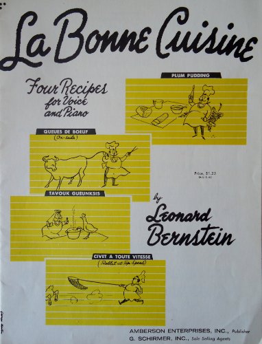La Bonne Cuisine: Four Recipes for Voice and Piano