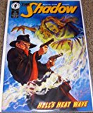 The Shadow: Hell's Heat Wave Book #2 of 3.