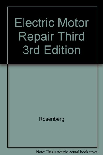 Electric Motor Repair Third 3rd Edition