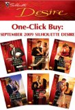 One-Click Buy: September 2009 Silhouette Desire: More Than a Millionaire\Texan's Wedding-Night Wager\Conquering King's Heart\One Night, Two Babies\In the ... Debt\The Billionaire's Fake Engagement