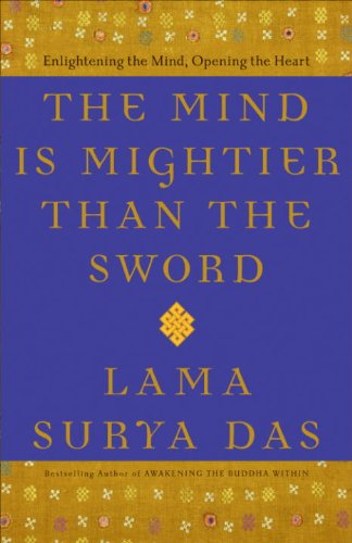 The Mind Is Mightier Than the Sword: Enlightening the Mind, Opening the Heart