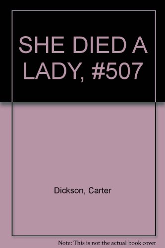 She Died A Lady, No. 507