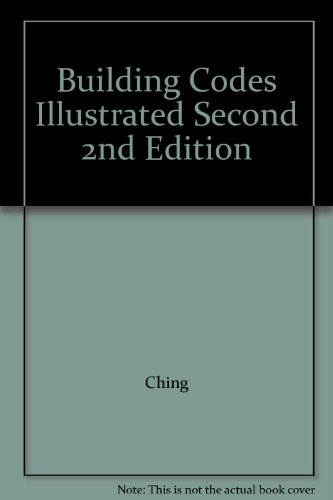 Building Codes Illustrated Second 2nd Edition