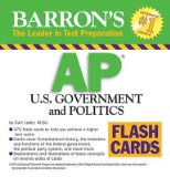 Barron's AP U.S. Government and Politics Flash Cards [BARRON AP US GOVERNMENT & POLI]
