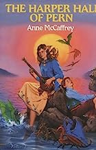 The Harper Hall of Pern (Trilogy) Dragon Song; Dragonsinger; Dragondrums (3 Books in One Volume)