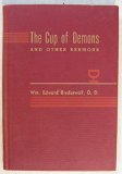 The Cup of Demons and Other Sermons