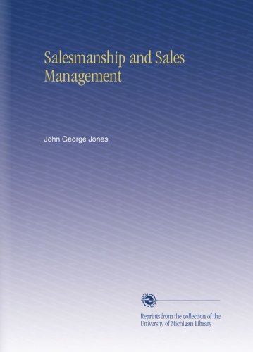 Salesmanship and Sales Management