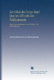 Les Côtés du Corps Ainsi Que les Affinités des Médicaments: Études Homoeopathiques, Par le Dooteur C. De Bönninghausen (French Edition)