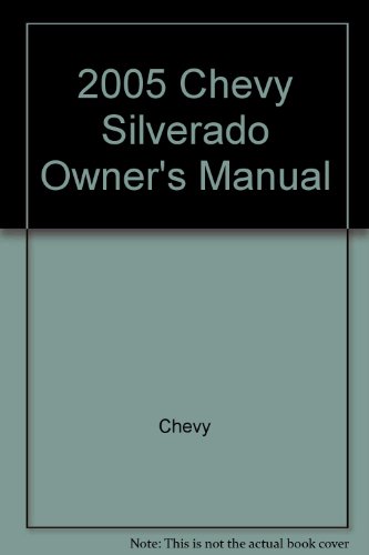 2005 Chevy Silverado Owner's Manual