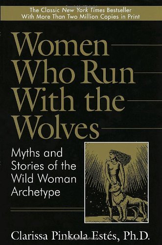 Women Who run With Wolves