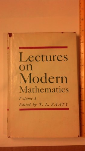 Lectures on Modern Mathematics Volume ONE of THREE