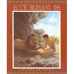 Ecce Romani, Level II-B: Pastimes and Ceremonies Third Edition