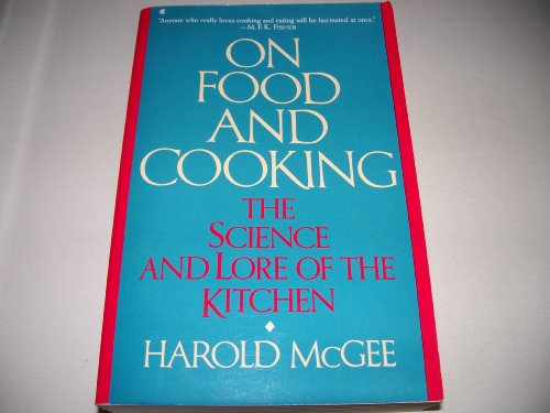 On Food and Cooking - The Science and Lore of the Kitchen (With a Quote from Julia Child)