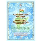 Constitution of India fulfilled through Maharishi's Transcendental Meditation: Maharishi's Constitution of the Universe, Rk Veda--Total Natural Law that Governs the Universe with Perfect Order - Supports Every Article of the Indian Constitution...