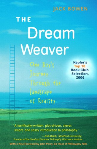 The Dream Weaver: One Boys Journey Through the Landscape of Reality (Anniversary Edition) ePub