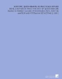 Scientific Queen-Rearing as Practically Applied: Being a Method by Which the Best of Queen-Bees Are Reared in Perfect Accord With Nature's Ways.  For the Amateur and Veteran in Bee-Keeping [ 1889 ]