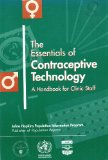 The Essentials of Contraceptive Technology - A Handbook for Clinic Staff