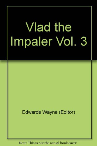 Vlad the Impaler Vol. 3