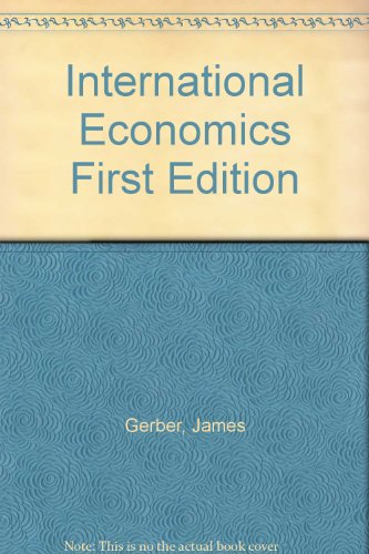 International Economics First Edition