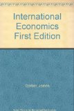 International Economics First Edition