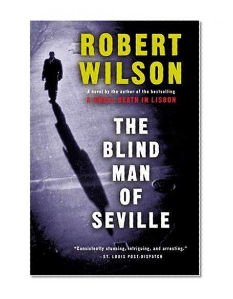 The Blind Man of Seville (Javier Falcon Thrillers)