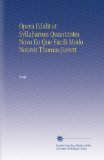 Opera Edidit et Syllabarum Quantitates Novo Eo Que Facili Modo Notavit Thomas Jarrett (Latin Edition)