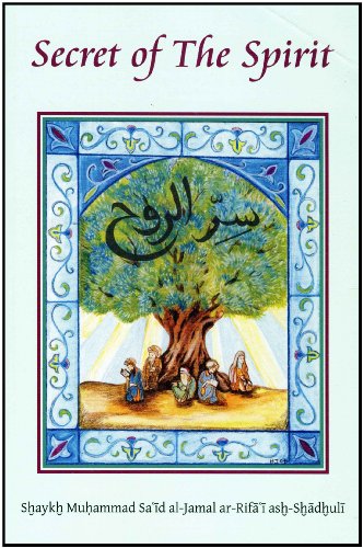 Secret of the Spirit (Sidi Muhammad al-Jamal's Teachings in the U.S. Book 3)