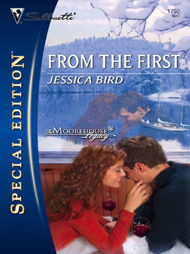 From the First (Moorehouse Legacy Book 3)