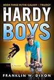 The X-Factor: Book Three in the Galaxy X Trilogy (The Hardy Boys: Undercover Brothers 30)