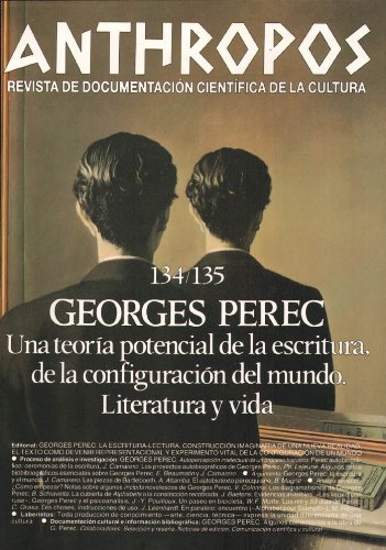Georges Perec. Una teorÃ­a potencial de la escritura, de la configuraciÃ³n del mundo. Literatura y vida (Spanish Edition)