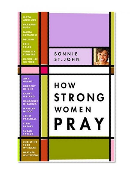 How Strong Women Pray