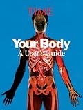Time:  Your Body: A Visual User's Guide