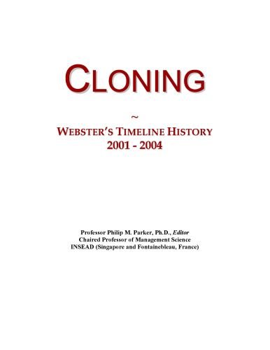 Cloning: Webster's Timeline History, 2001 - 2004