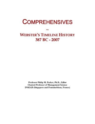 Comprehensives: Webster's Timeline History, 387 BC - 2007