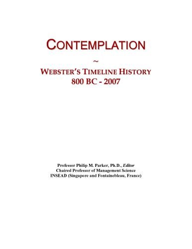 Contemplation: Webster's Timeline History, 800 BC - 2007