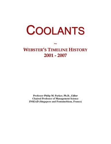 Coolants: Webster's Timeline History, 2001 - 2007