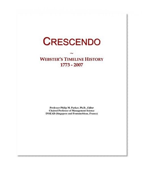 Crescendo: Webster's Timeline History, 1773 - 2007