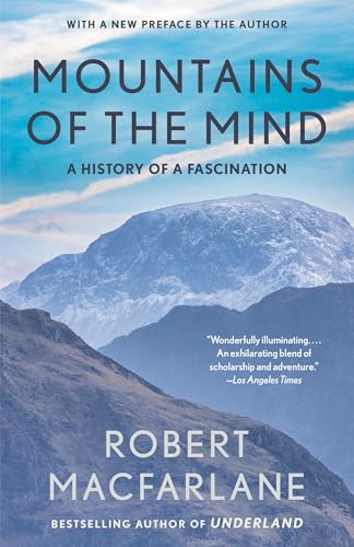 Mountains of the Mind: Adventures in Reaching the Summit (Landscapes)